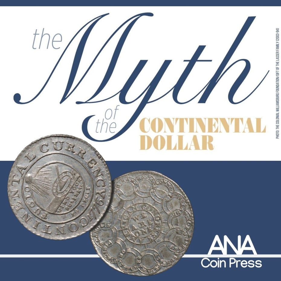 The Myth of the Continental Dollar: Part One